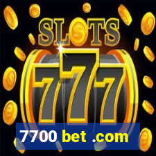 7700 bet .com